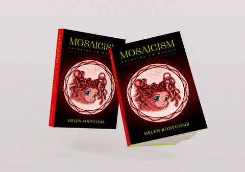 Mosaicism by Helen Bodycomb